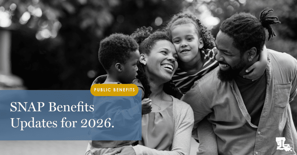 Public Benefits - SNAP benefits updates for 2026.